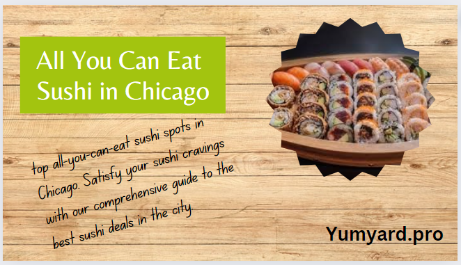 All You Can Eat Sushi Chicago